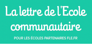 L’Ecole communautaire > au service des centres de FLE