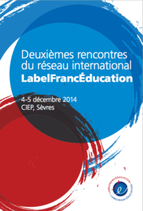 LabelFrancÉducation > Deuxièmes rencontres du réseau international