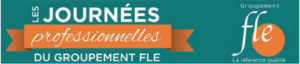 Journées du Groupement fle > jeudi 28 et vendredi 29 janvier à Toulouse